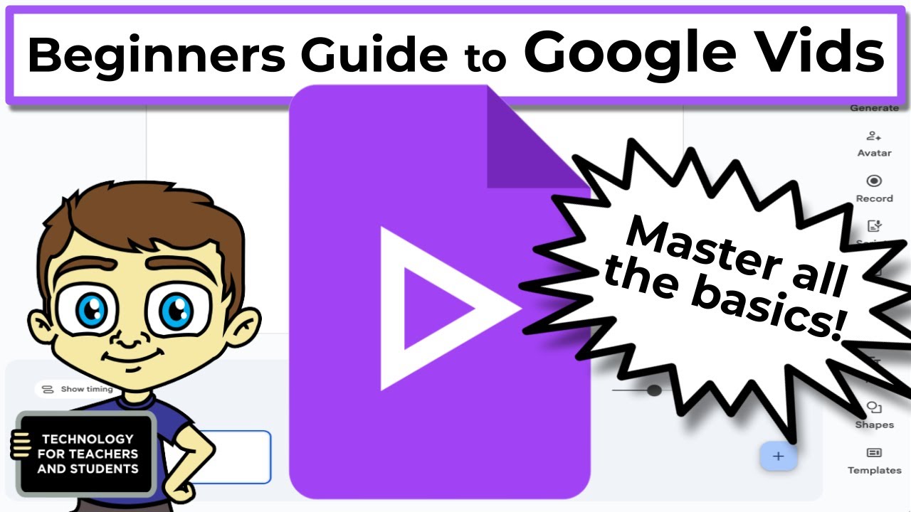 Beginner's Guide to Google Vids