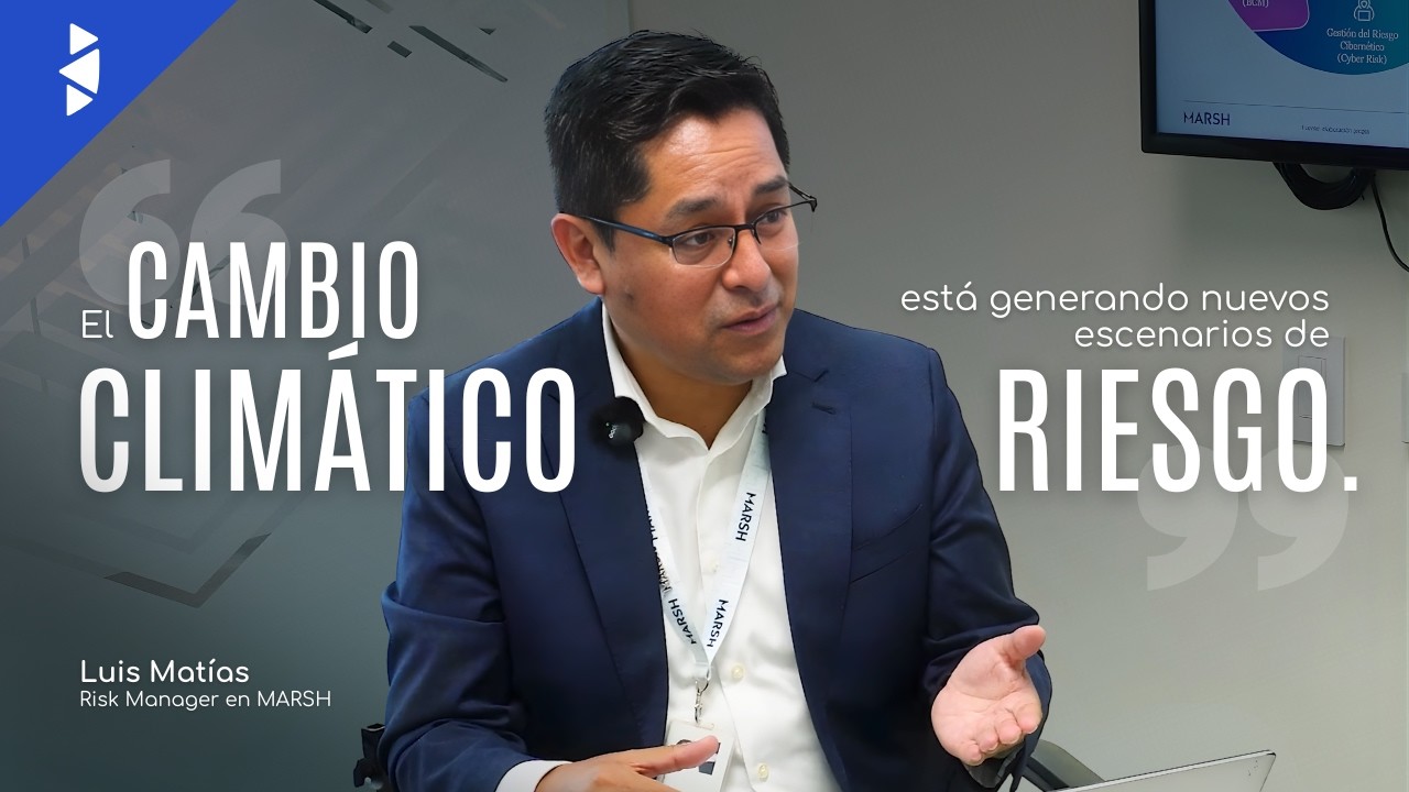 ANTES DE ASEGURAR TU EMPRESA: Cómo se gestiona REALMENTE el riesgo | Luis Matías🎙️ | Marsh Perú