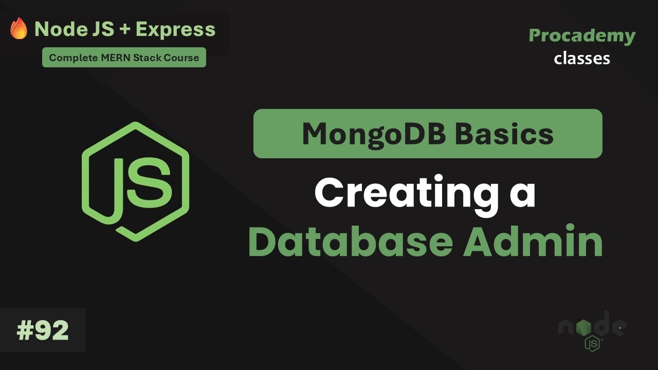 #92 Create MongoDB Admin User (All Databases) | Complete Node JS + Express Course with MongoDB