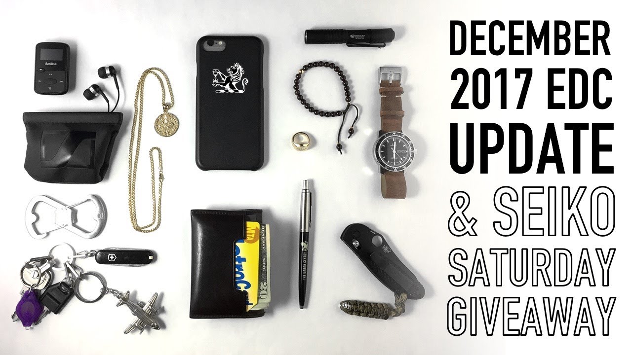 My Winter Everyday Carry  - EDC December 2017 Update - Seiko Saturday Giveaway & My First Benchmade