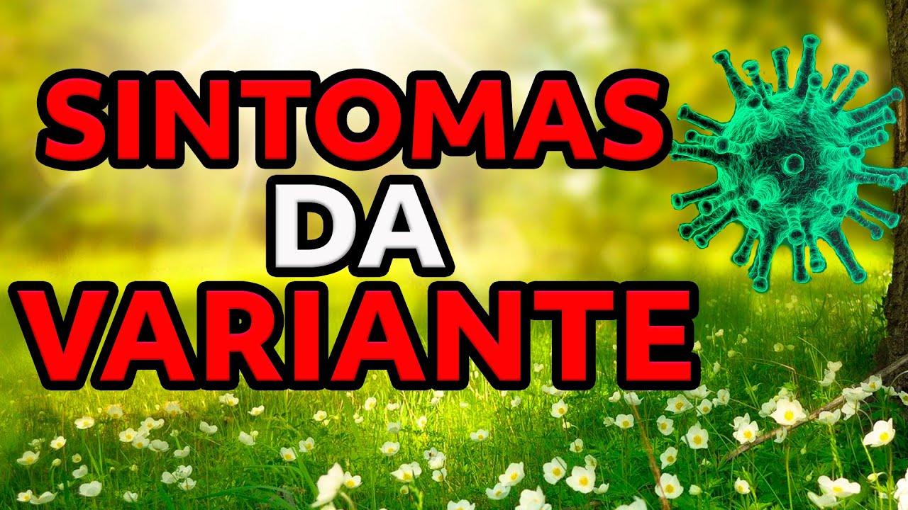 4 PRINCIPAIS SINTOMAS DA VARIANTE DELTA DA COVID-19