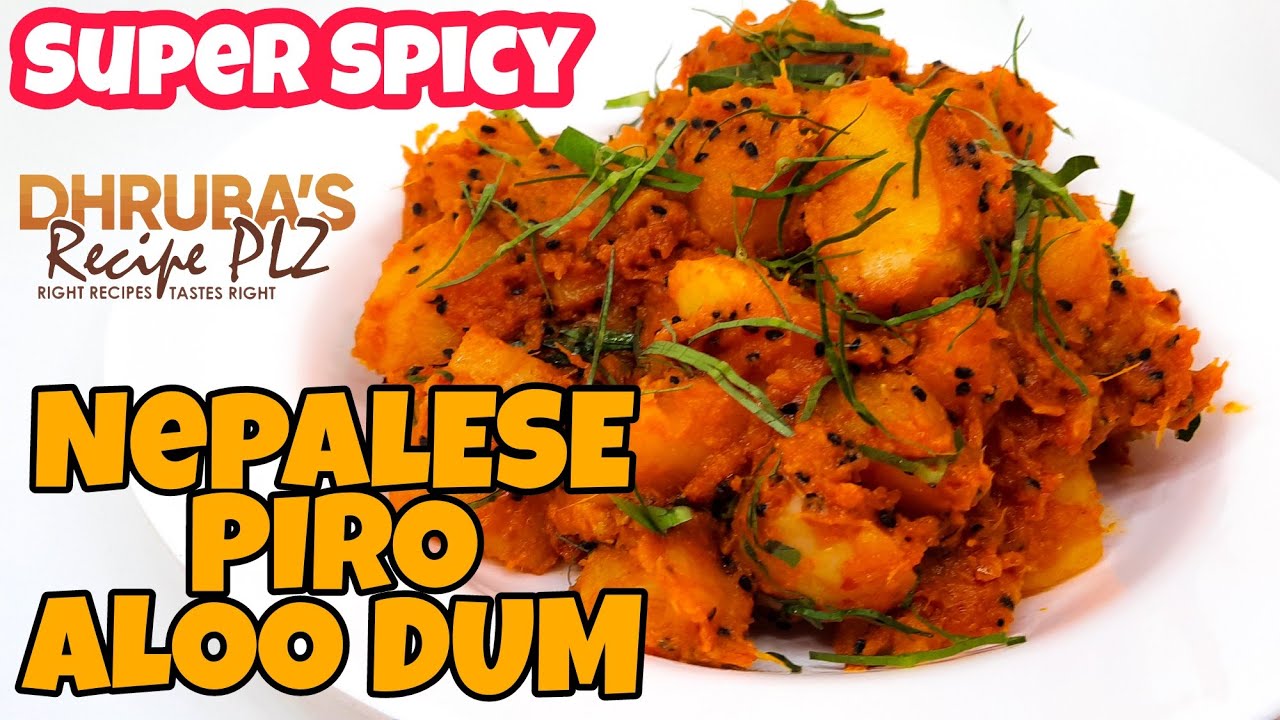 Nepalese Piro Aloo Dum Recipe | Spicy Nepali Aloo Dum | Mirchidar Aloo Dum