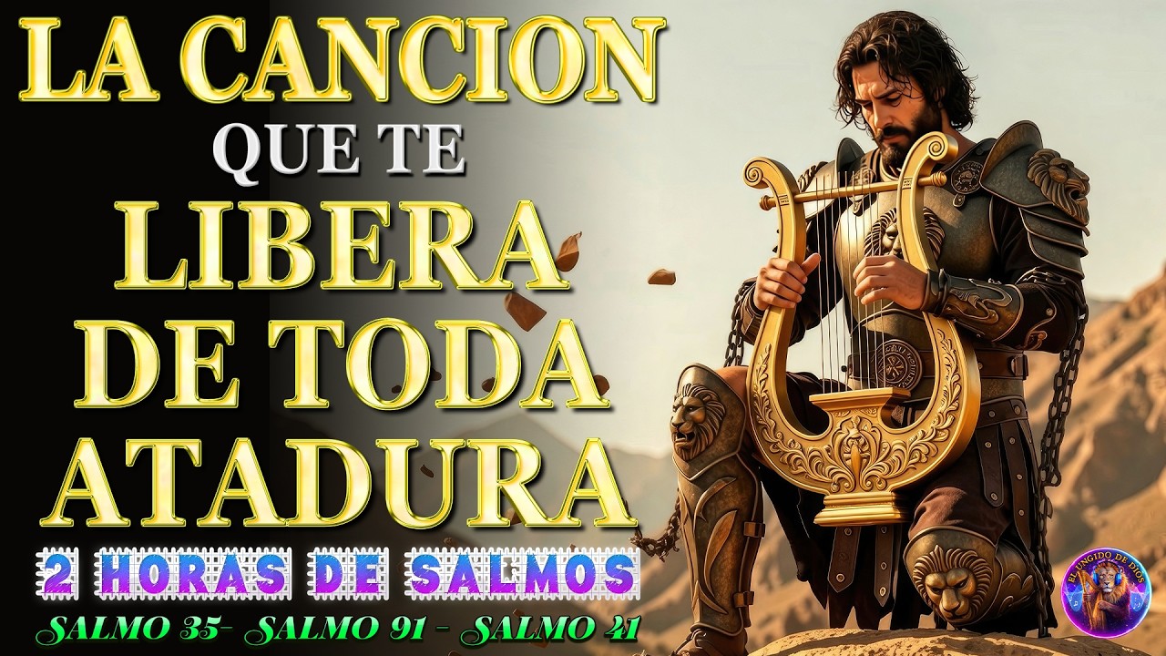 SALMOS PARA ROMPER ATADURAS ESPIRITUALES | 1 Hora de Libertad y Victoria en Cristo #salmos #música
