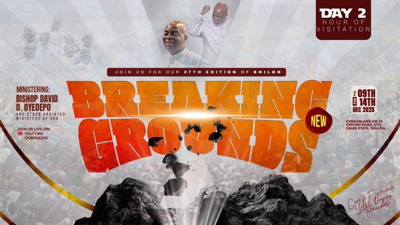 SHILOH 2025| DAY 2 HOUR OF VISITATION| GATEWAYS TO COMMANDING THE SUPERNATURAL - BSHP. DAVID OYEDEPO