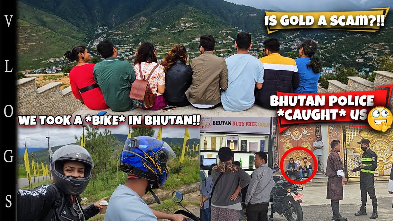 We got Caught by *BHUTAN POLICE* | Reality of  buying *CHEAP GOLD* in BHUTAN | Darjeeling Toy Train