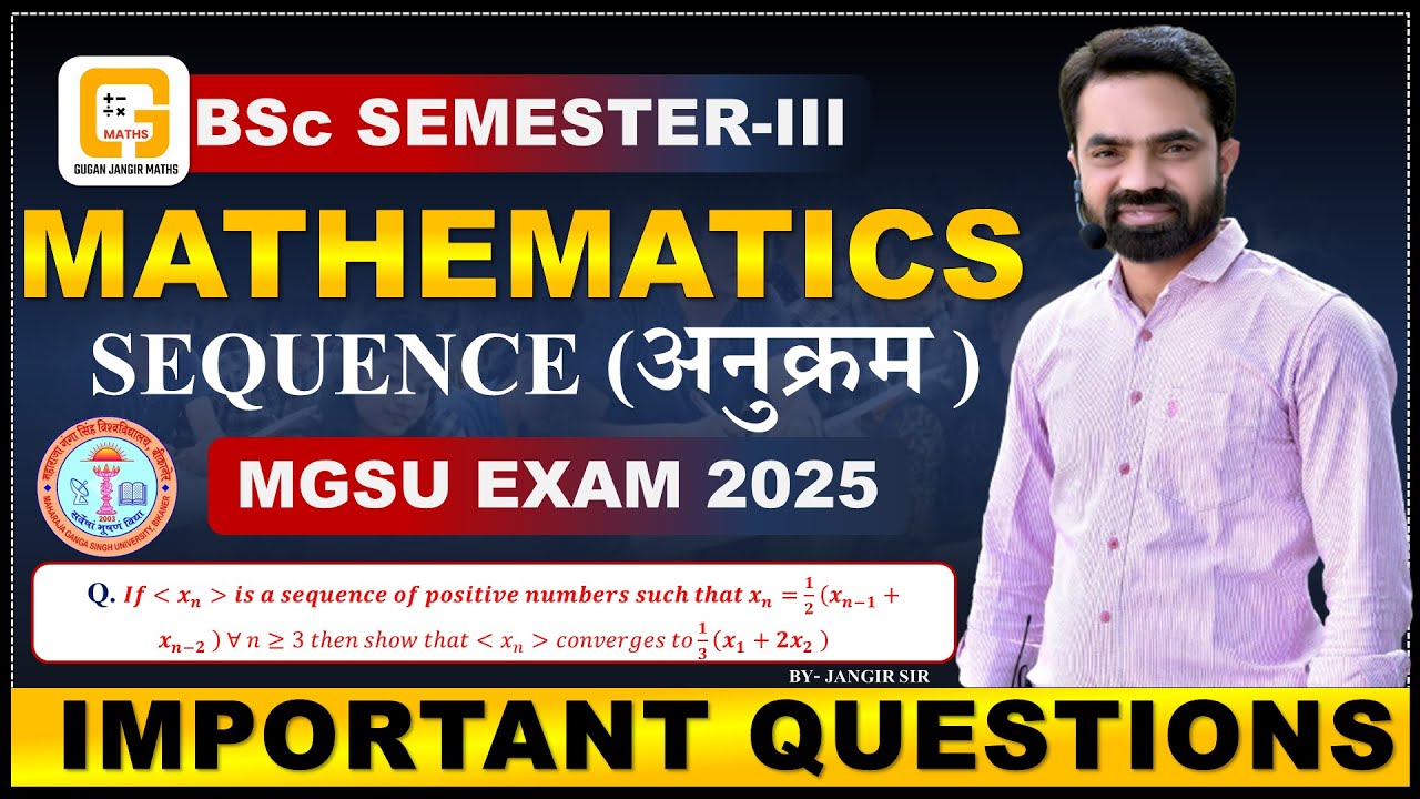 SEQUENCE | IMPORTANT QUESTIONS  |BSc SEMESTER-III  | MGSU EXAM-2025 | BY GJ SIR