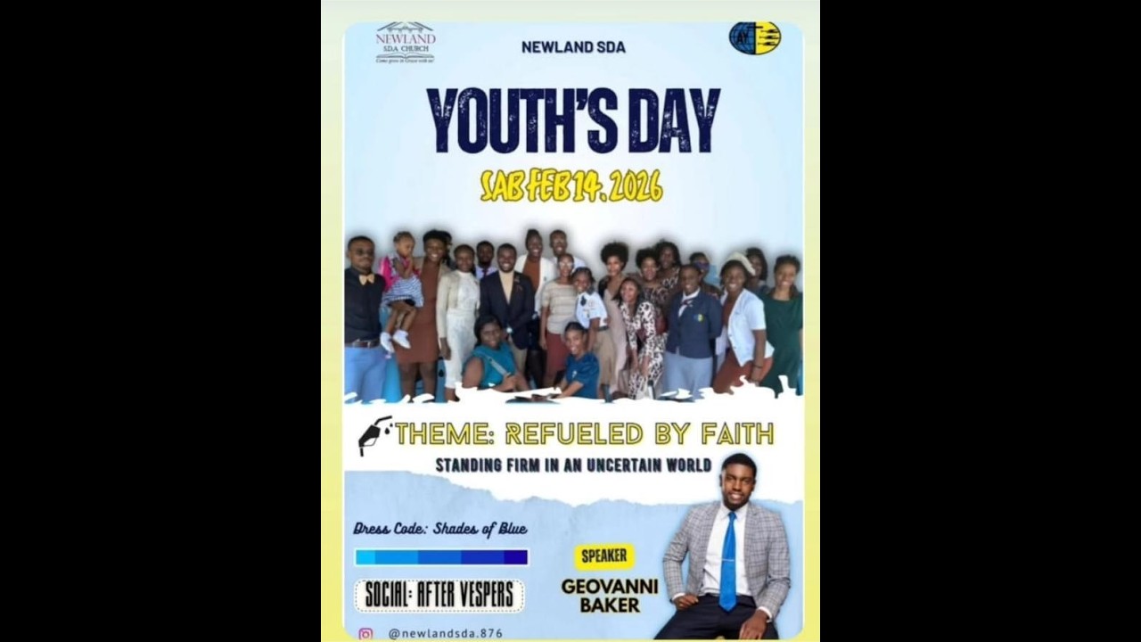 NEWLAND-SDA  || FEB.14,2026|| YOUTY-DAY || REFUELED BY FAITH