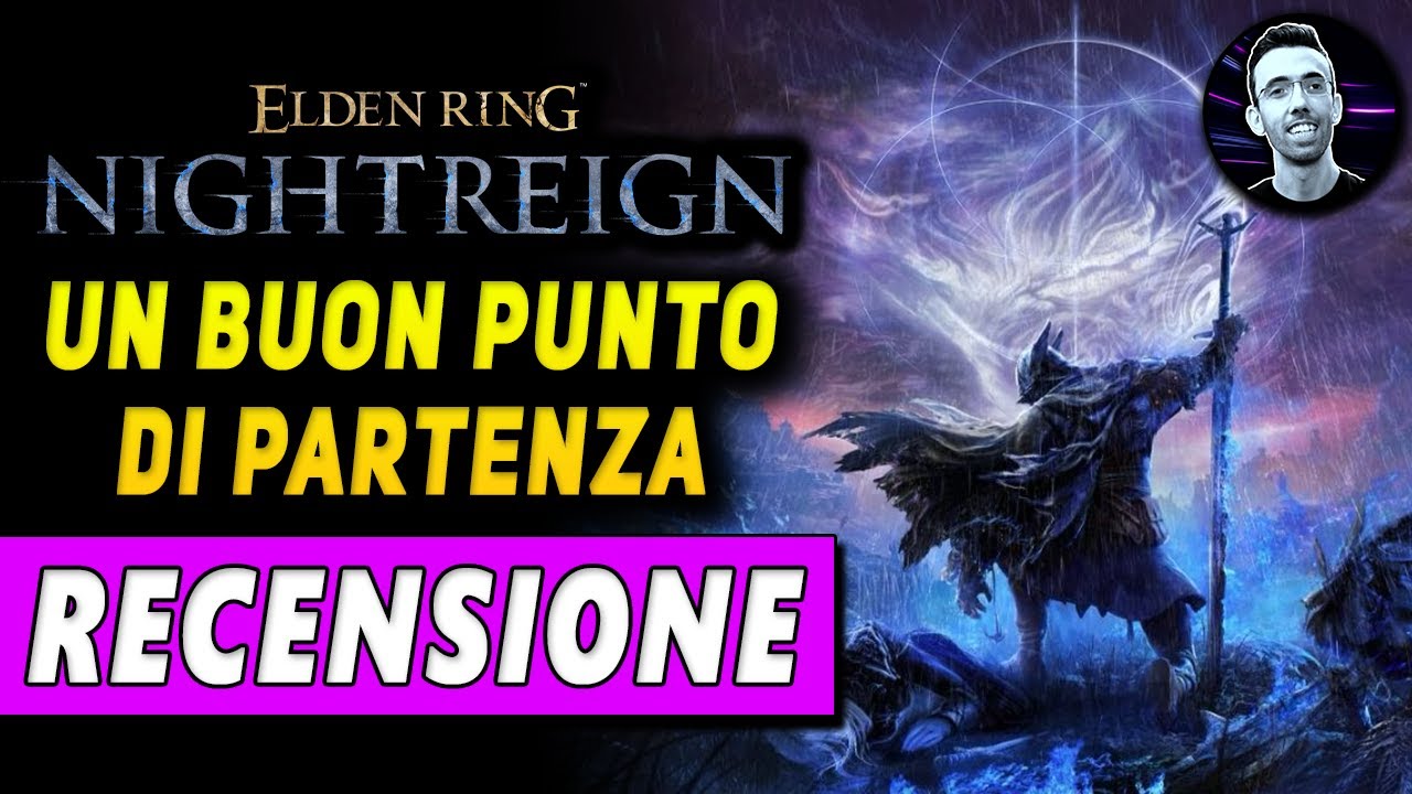 ELDEN RING NIGHTREIGN | RECENSIONE : Un buon punto di partenza