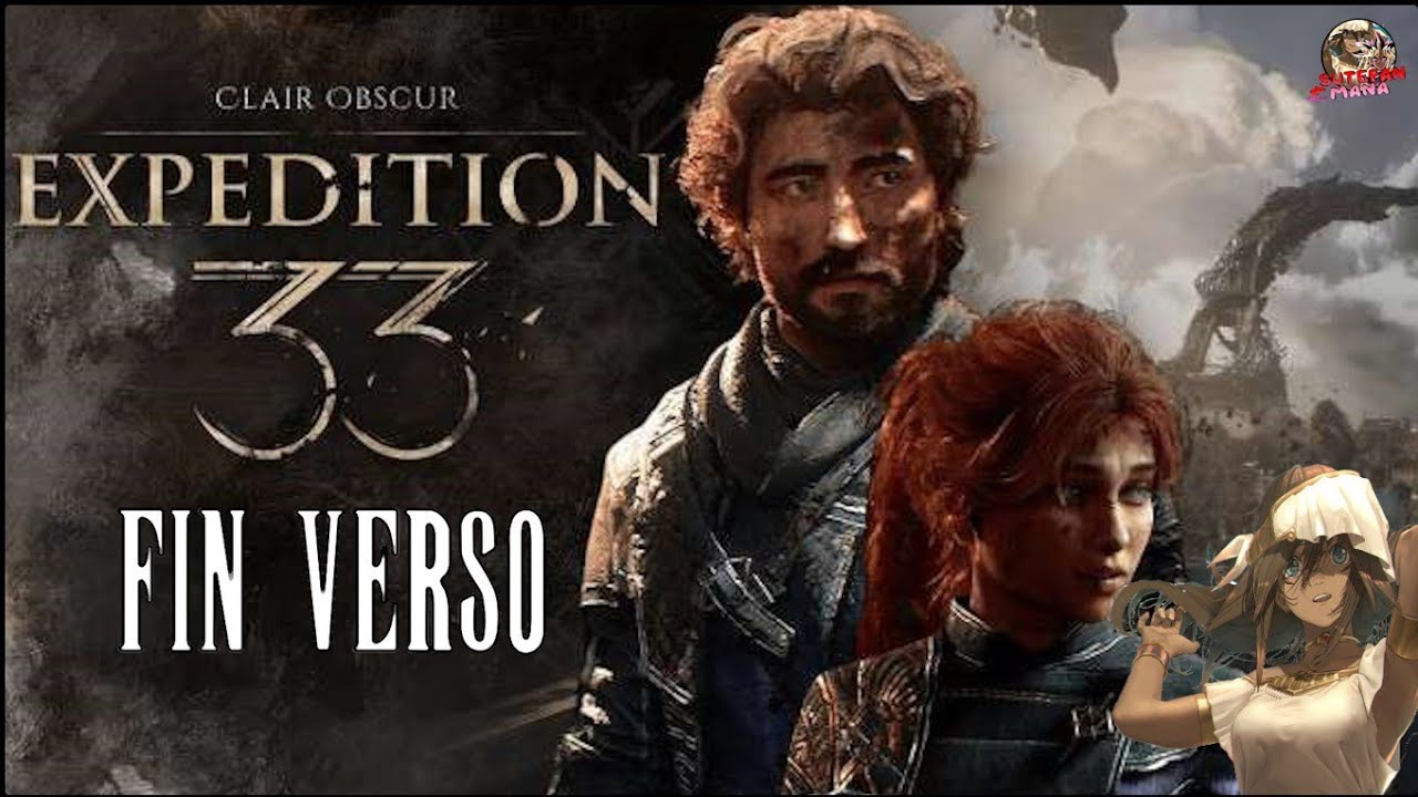 Clair Obscur : Expedition 33 - FIN de Verso | Gameplay FR / Fin Alternative [Sutefan&Mana]