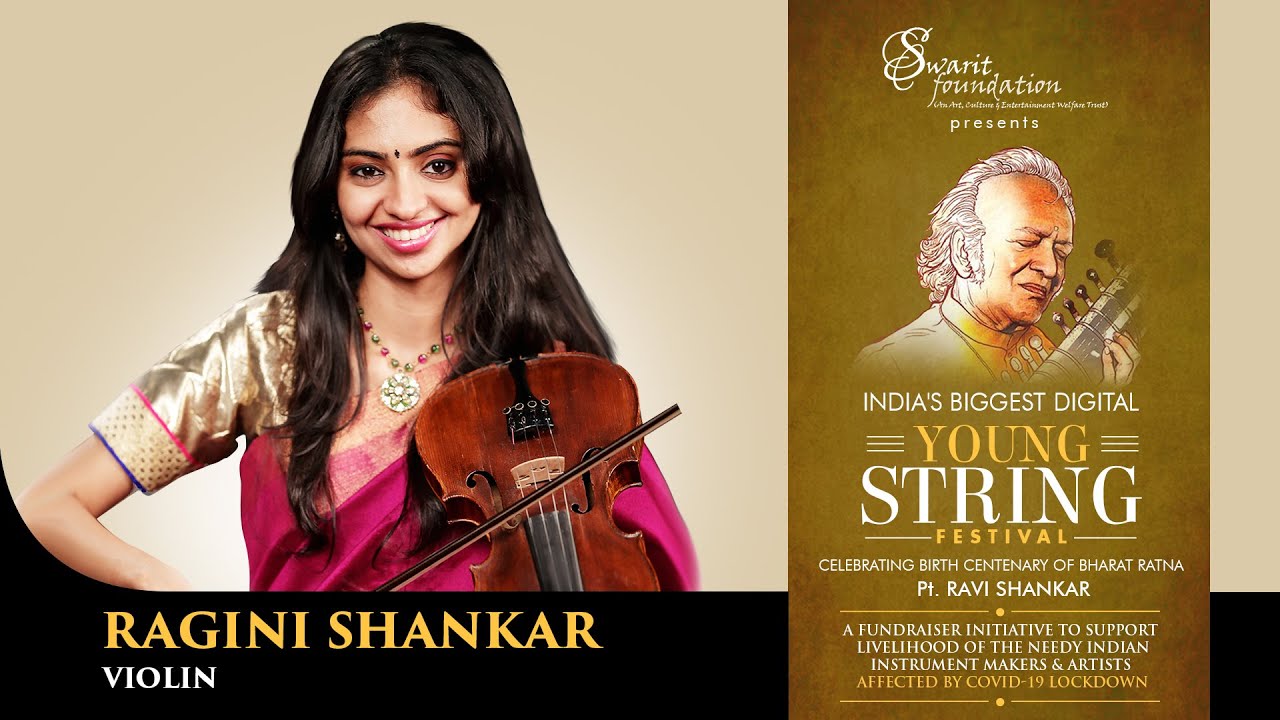 ARTIST-5 ||RAGINI SHANKAR (Violin)|| Raag-Hamsadhwani || YOUNG STRING FESTIVAL || Swarit Foundation