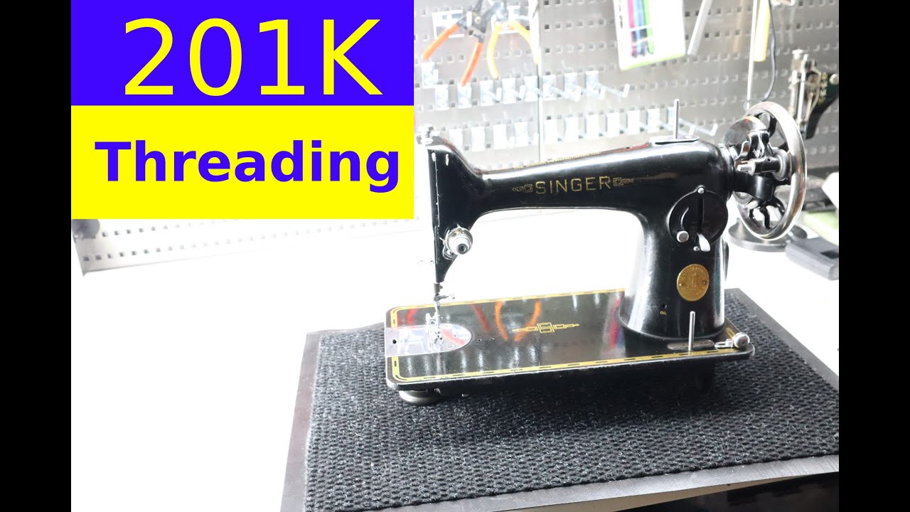 Singer 201K threading guide NO TALK
