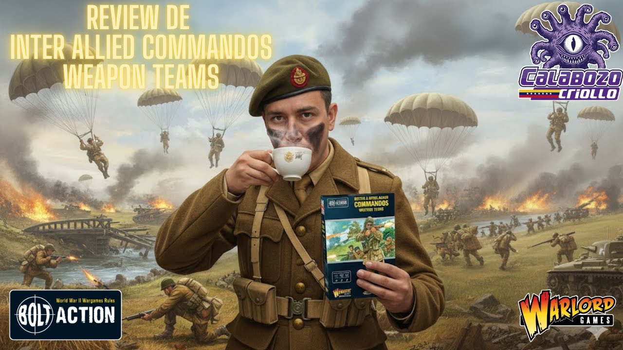 🫖☕🪖 Review de BOLT ACTION: BRITISH & INTERALLIED WEAPON TEAMS🪖☕🫖