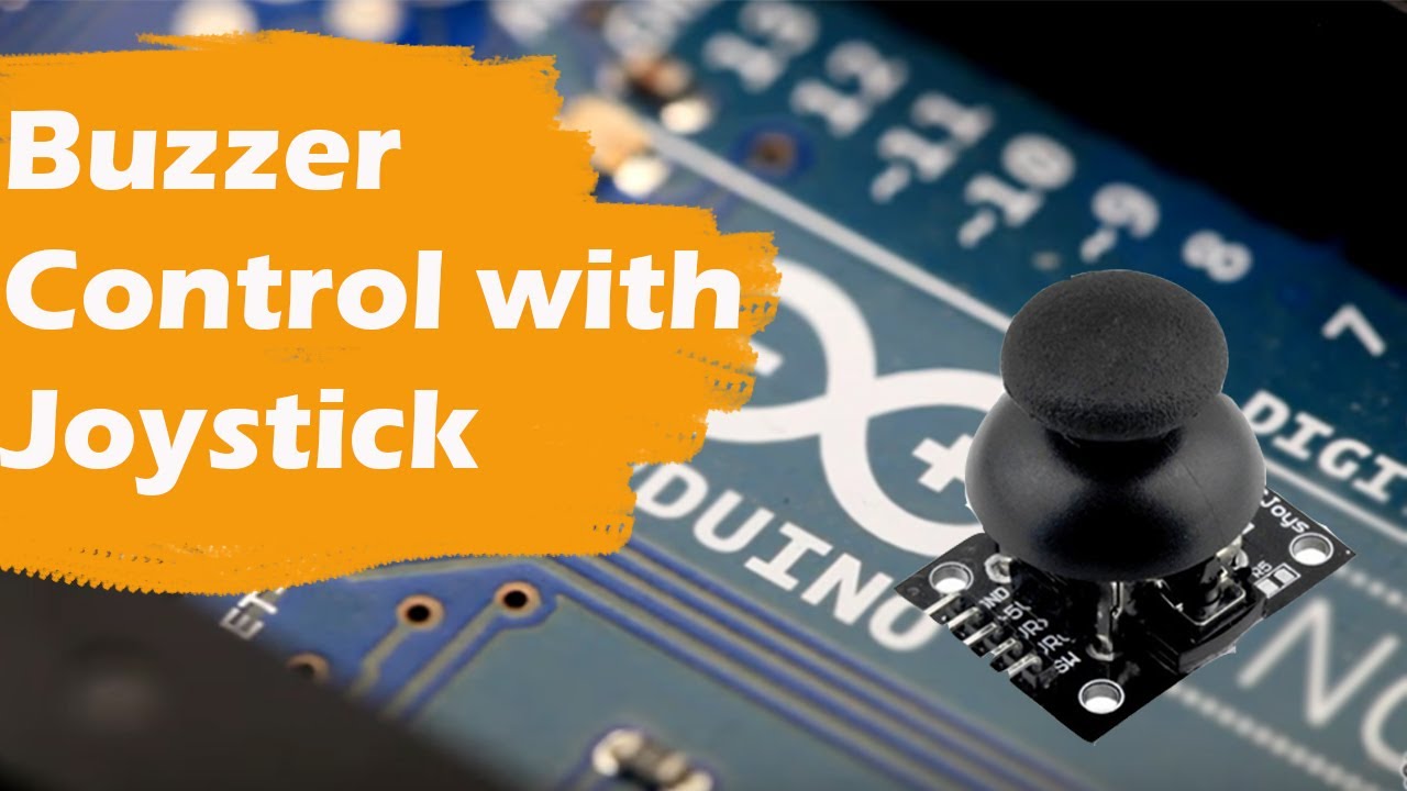 Buzzer tone control with a Joystick | Arduino