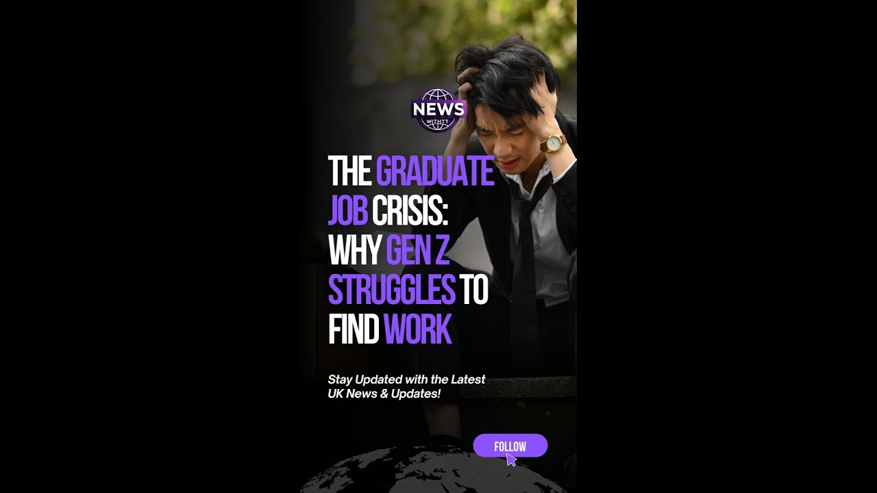 The Graduate Job Crisis: Why Gen Z Struggles to Find Work