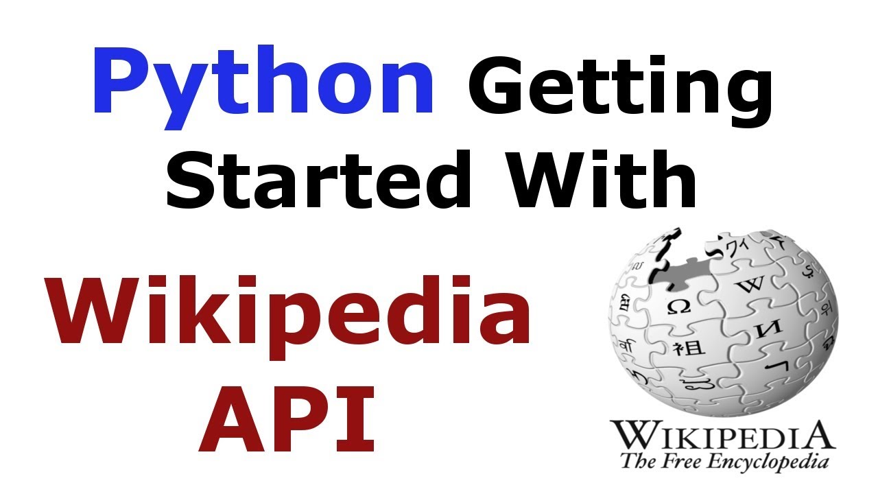 Python: начало работы с API Википедии | Удаление Википедии