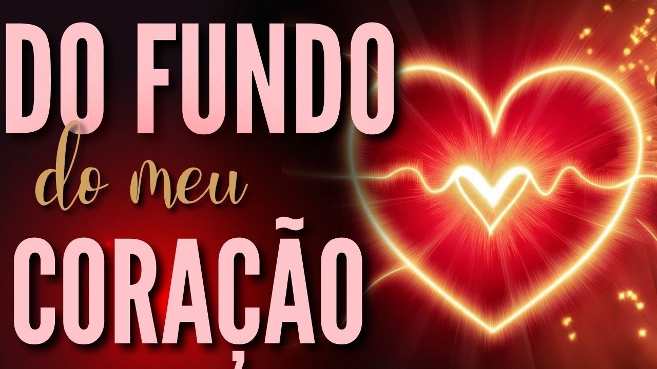 LINDA DECLARAÇÃO ROMÂNTICA DE AMOR | DO FUNDO DO MEU CORAÇÃO |  WITH ALL MY HEART | 229 S Ps. POESIA
