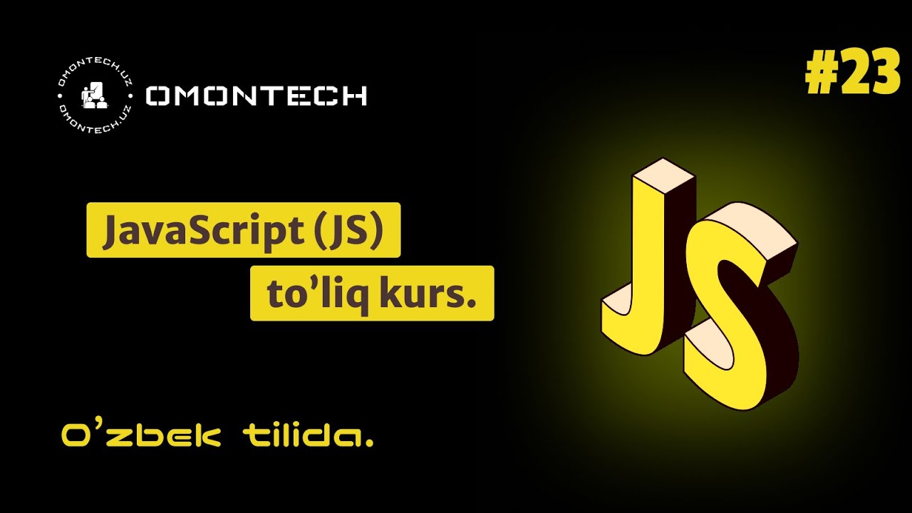 JS kursi | 23. Asinxron JavaScript (setTimeout va setInterval).