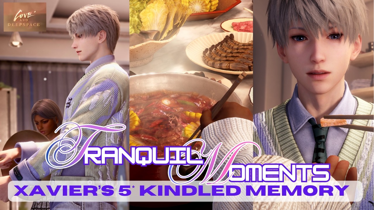 ⭐️Xavier is SO GENTLE! ⭐️ Tranquil Moments 5* Kindled Memory (Black MC) | Love and Deepspace