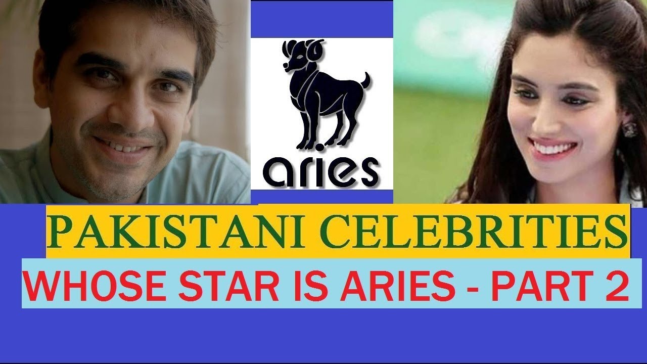 Famous Aries Horoscope Stars in Pakistan Part 2- Burj Hamal Horoscope in Urdu Today 2019