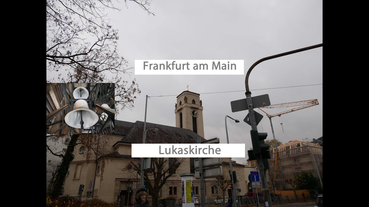 Frankfurt a. M. [D.] - Die Glocken der evangelischen Lukaskirche, Einzel-&Vollgeläut (Turmaufnahme)
