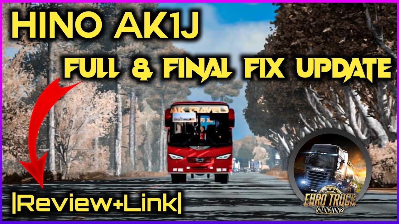Hino Ak 1j V2 Full & Final Fix Update Bus Mod For Ets2 v1.35x & v1.36x |Review + Link|
