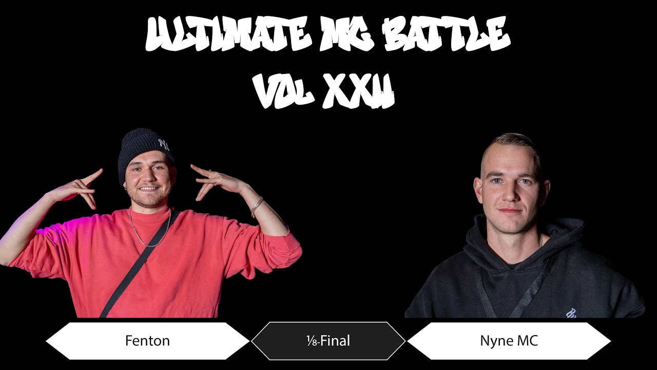 Fenton vs. Nyne MC | 1/8-Final  | Ultimate MC Battle XXII