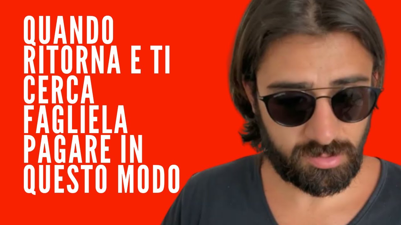 QUANDO RITORNA E TI CERCA FAGLIELA PAGARE IN QUESTO MODO
