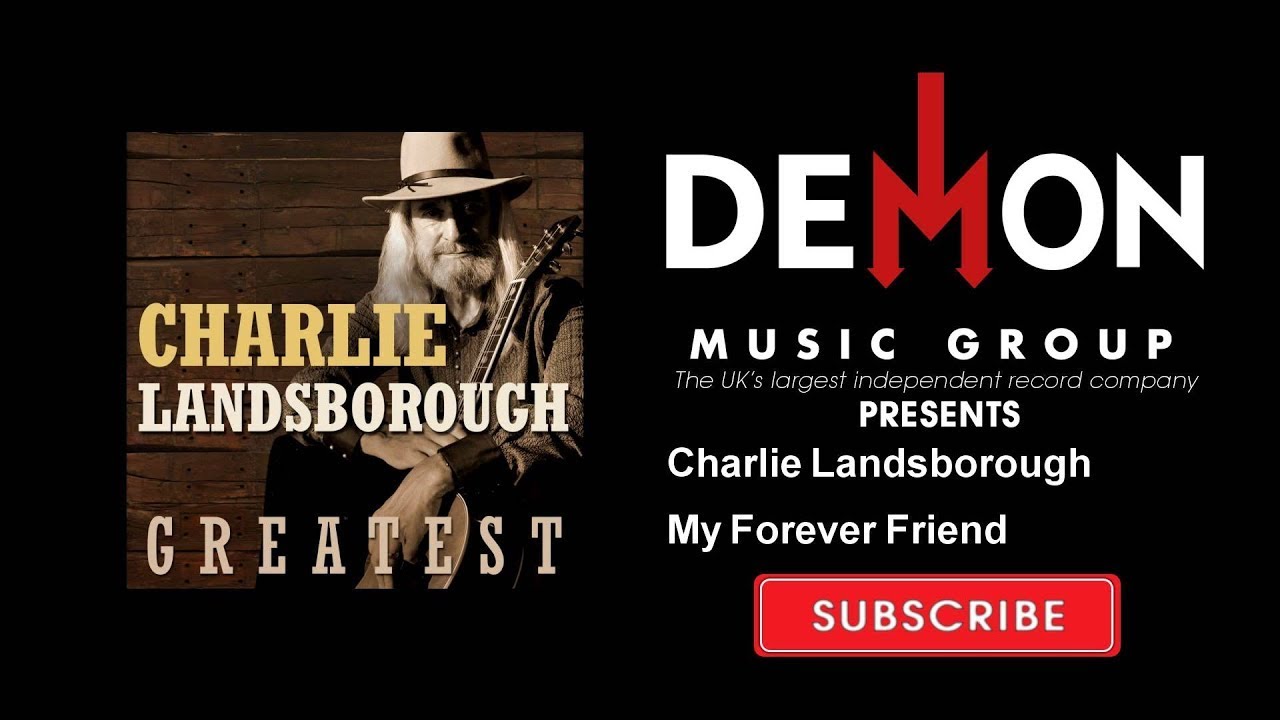 Charlie Landsborough - My Forever Friend