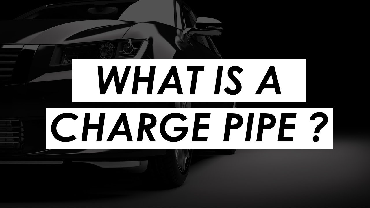 What is a charge pipe? An in-depth explanation