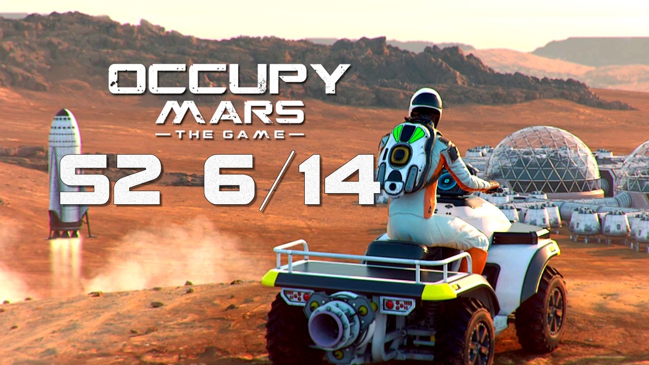 Occupy Mars: The Game 🦁 Stream 2 👨‍🚀 [6/14] Von allem zu wenig