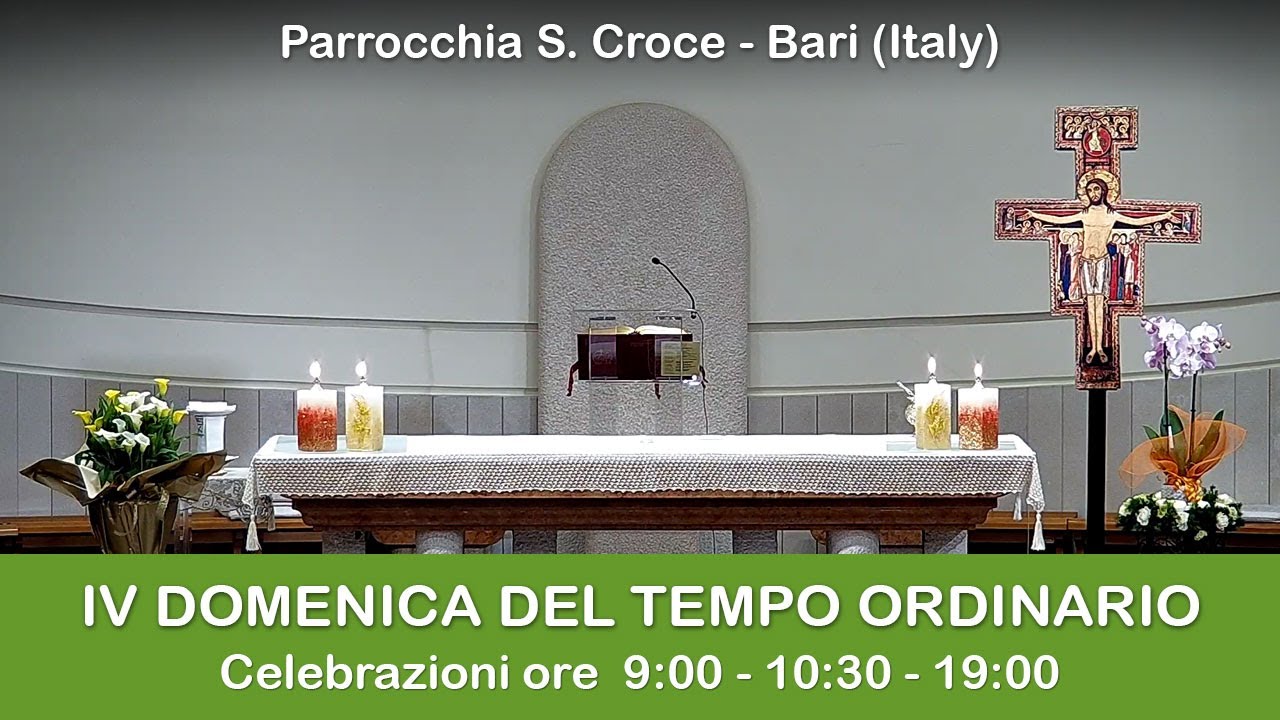 IV DOMENICA DEL TEMPO ORDINARIO - S. Messa ore 