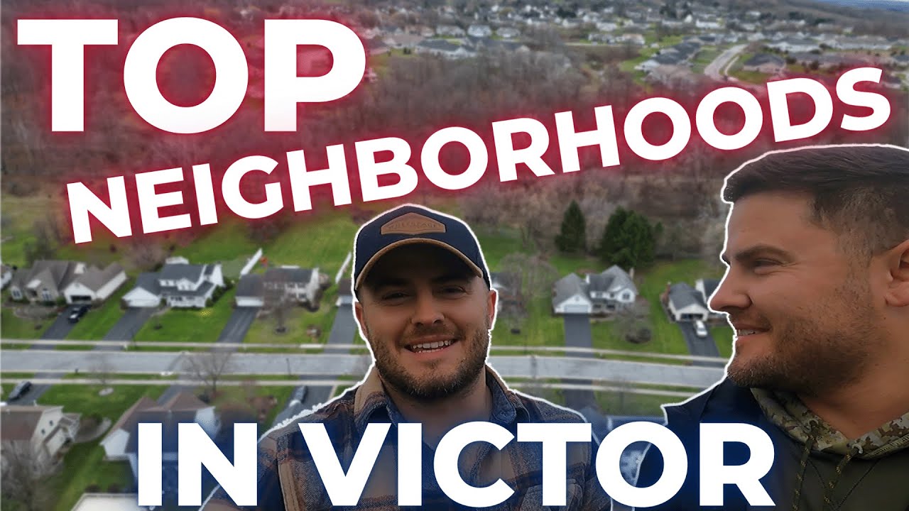 Top 3 Neighborhoods in Victor NY