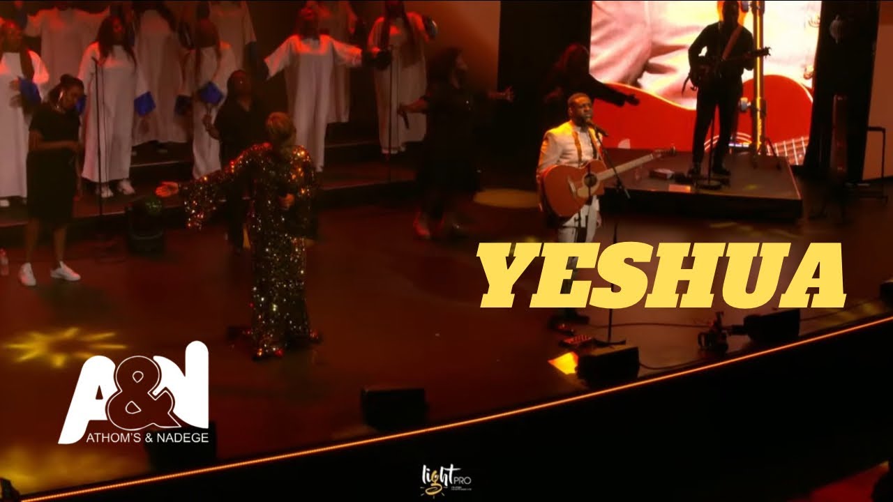 Athom's & Nadège - Yeshua (Célébration Emmmanuel live à Paris)