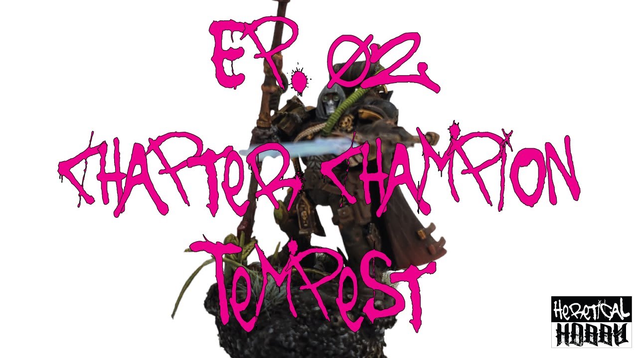 KIT BASHING A SPACE MARINE CHAPTER CHAMPION