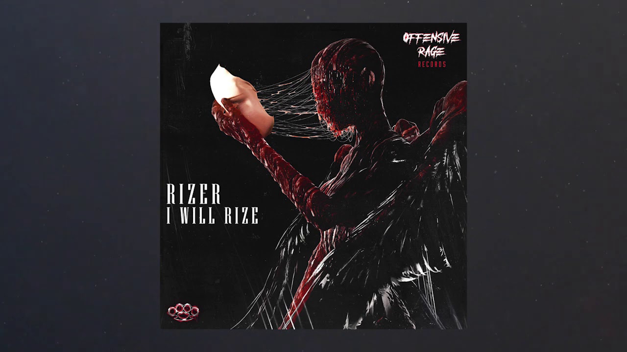 Rizer - I Will Rize