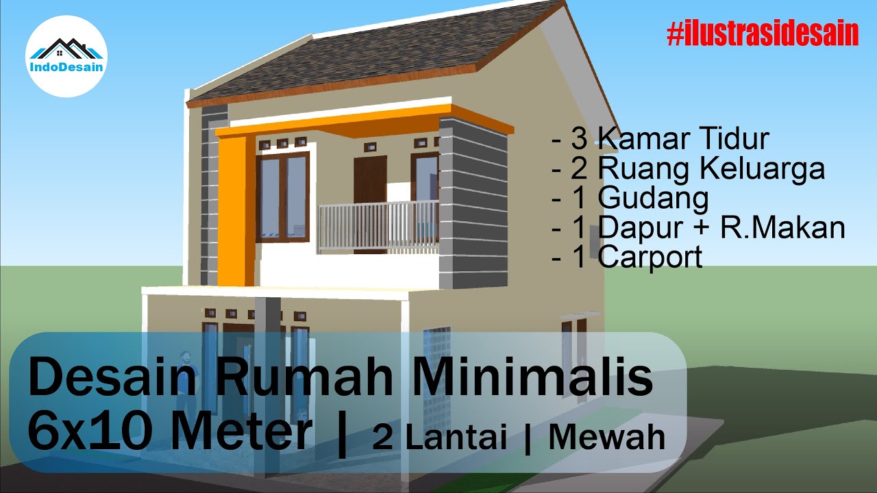 Desain Rumah Minimalis 6x10 Meter 2 Lantai Tampak Mewah