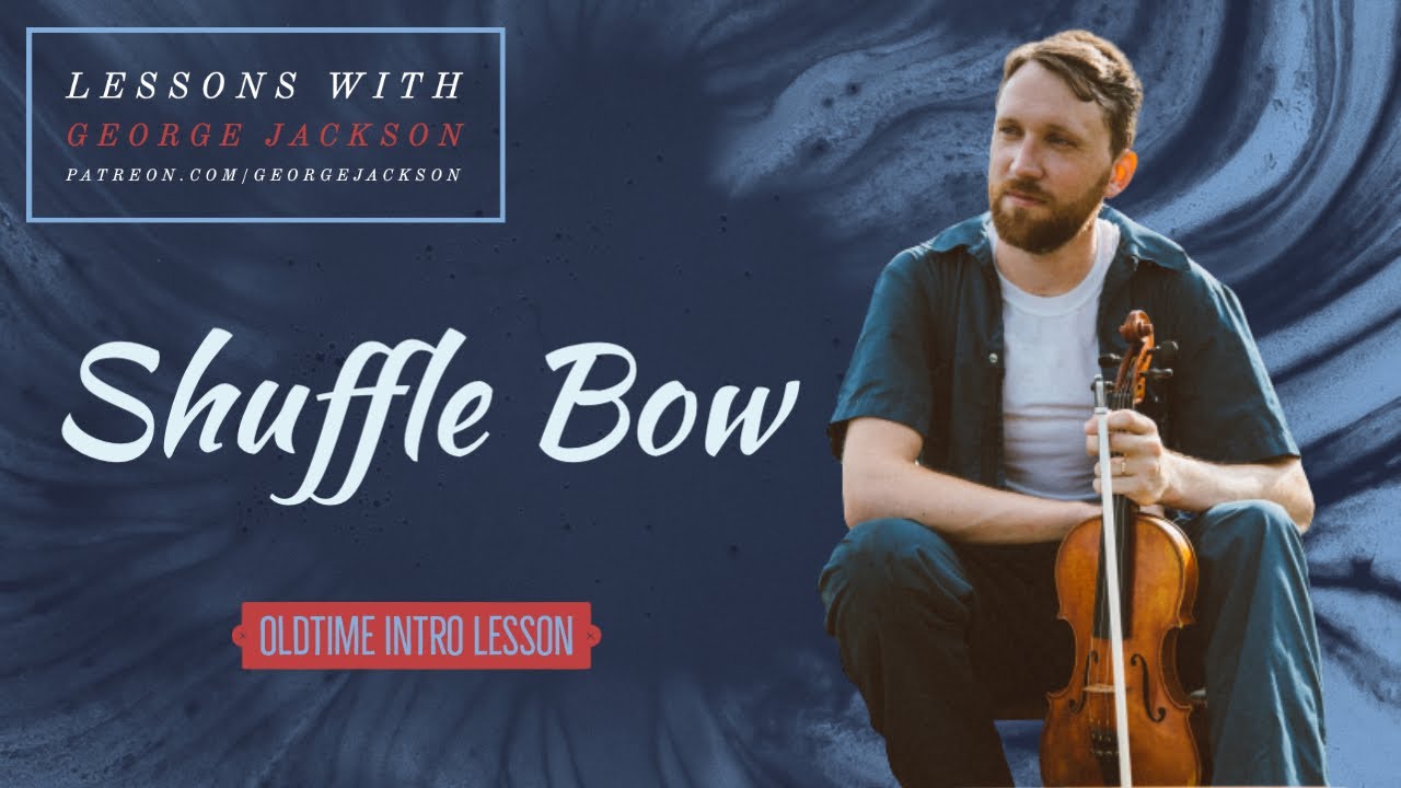 Shuffle Bow — уроки игры на скрипке с Джорджем Джексоном