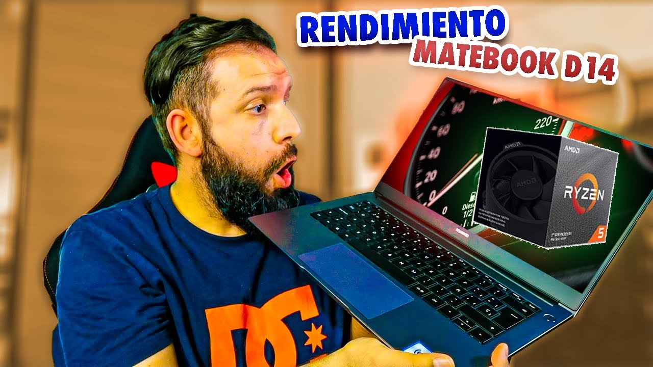 MATEBOOK D14 RENDIMIENTO con el procesador AMD RYZEN 5 3500U