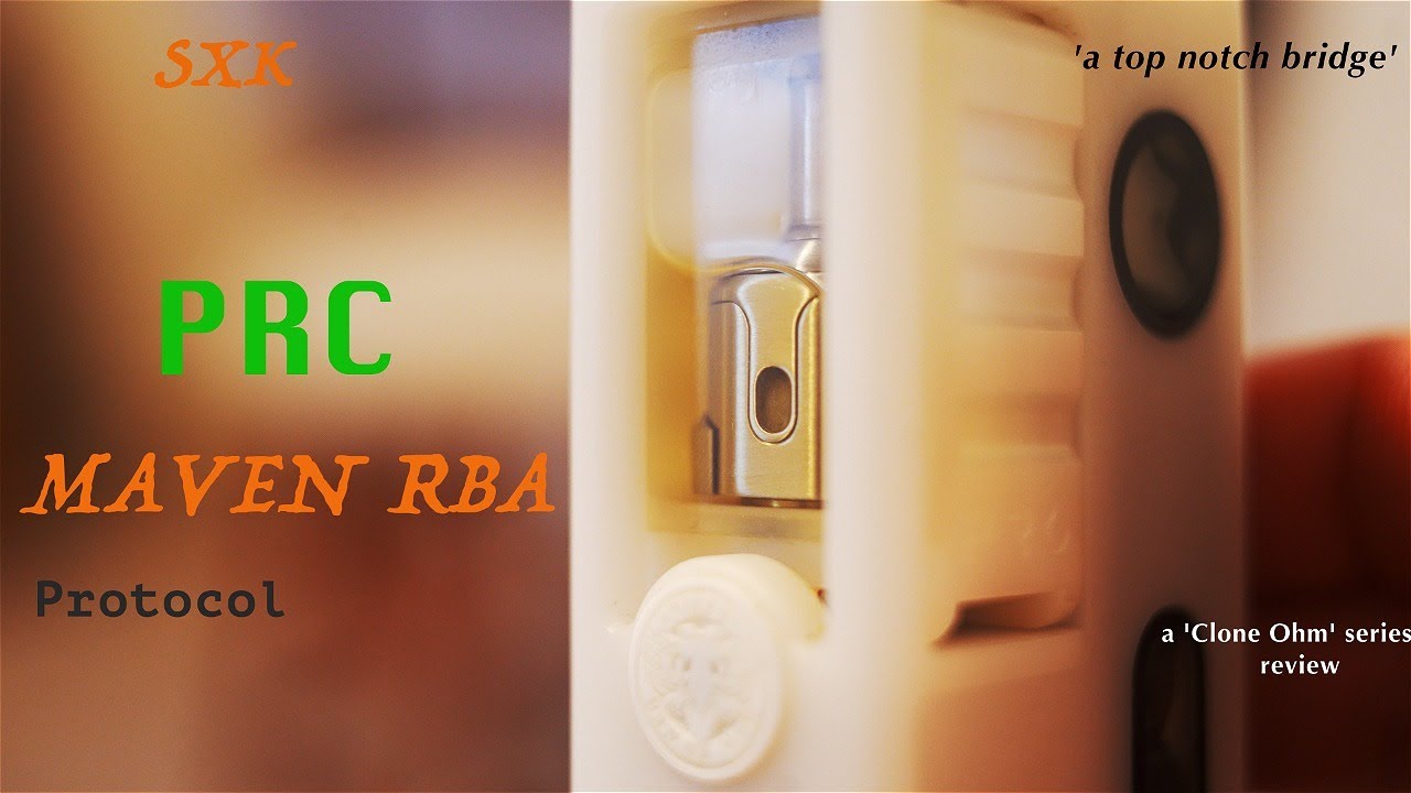 Protocol - Maven RBA - 'CloneOhm review' SXK Maven rba
