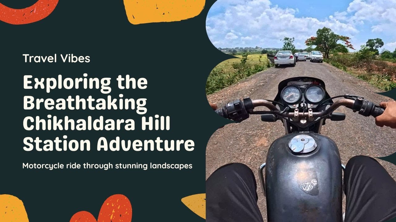 Exploring the Breathtaking Chikhaldara Hill Station Adventure #travelvlog #chikhaldara #melghat