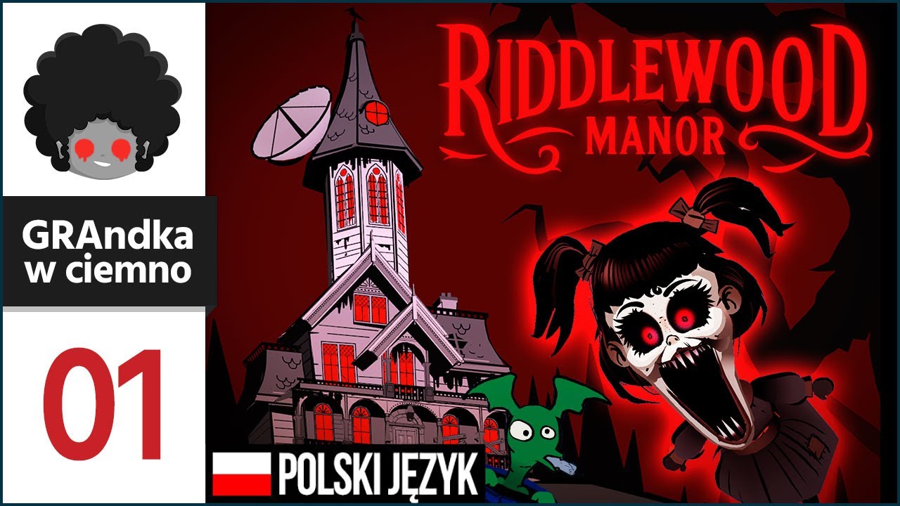 Riddlewood Manor PL #1 | Czarny humor, zagadki i Staszek, który się odpala x__x