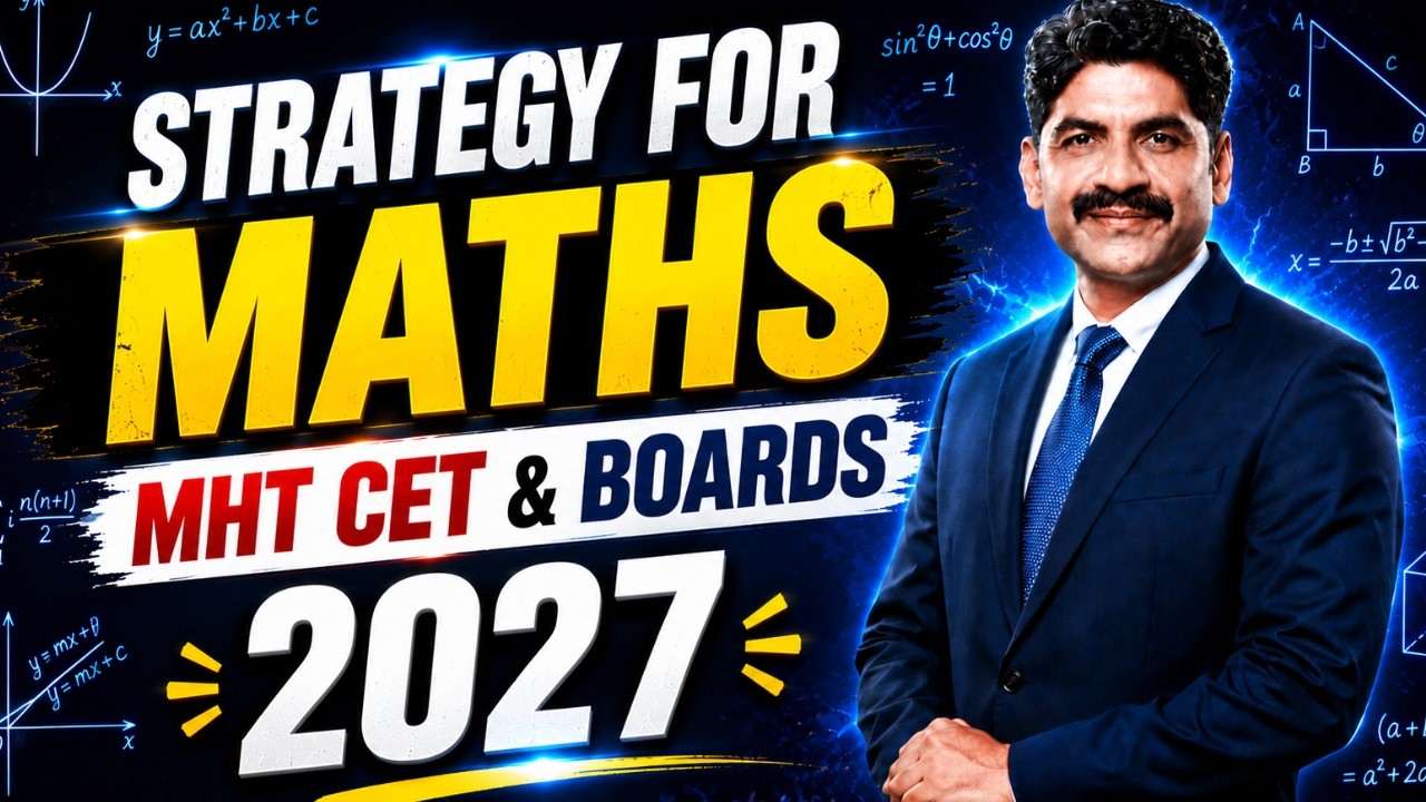 Strategy of Maths For MHT CET & HSC 2027 | Sahyadri Tutorials | Mahesh Sir