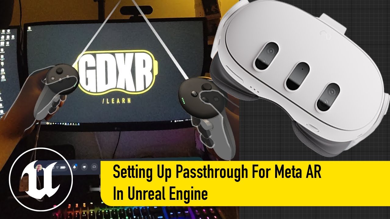 Setting Up Meta XR Passthrough For AR in Unreal Engine