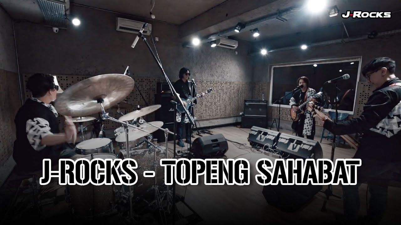 J-ROCKS - TOPENG SAHABAT