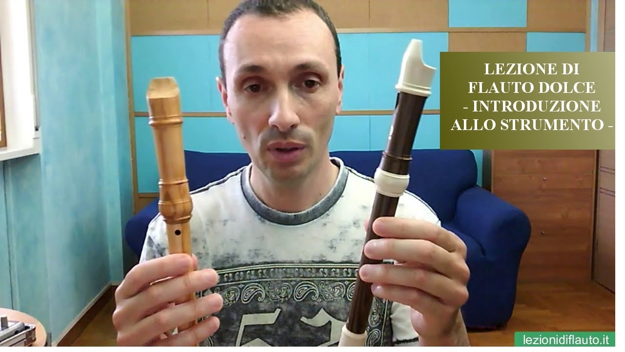 Corso di flauto dolce, lezione 01: introduzione al flauto