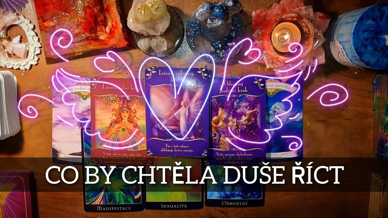 ‼️CO BY CHTĚLA DUŠE ŘÍCT 🌠🔮🌠💖