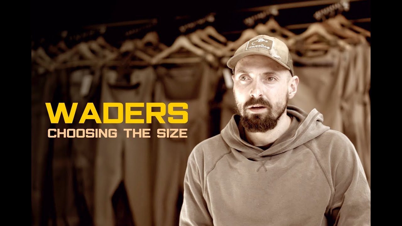 How To Choose The Size of Your WADERS?