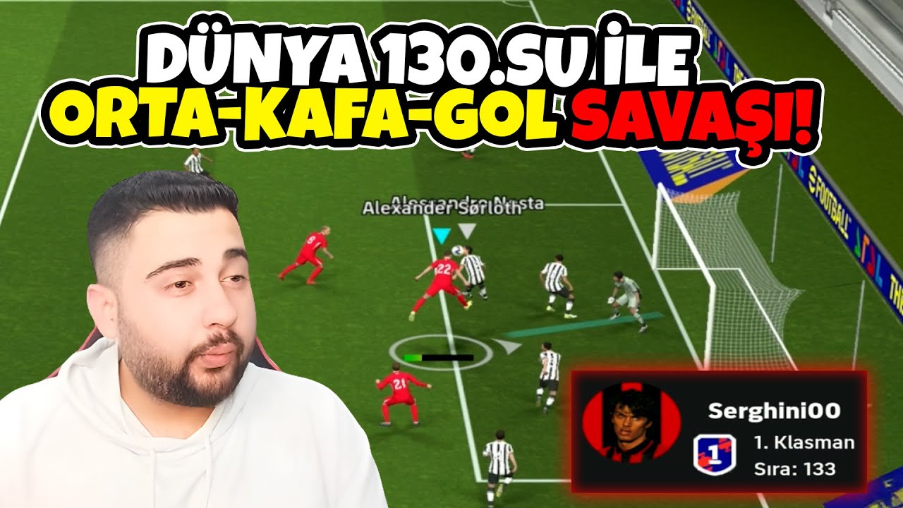 DÜNYA 130.SU İLE KLASMANDA ORTA-KAFA-GOL SAVAŞI! 🔥 HİÇ KAYBETMEDİĞİM META DİZİLİŞİM ve TAKTİKLERİM!