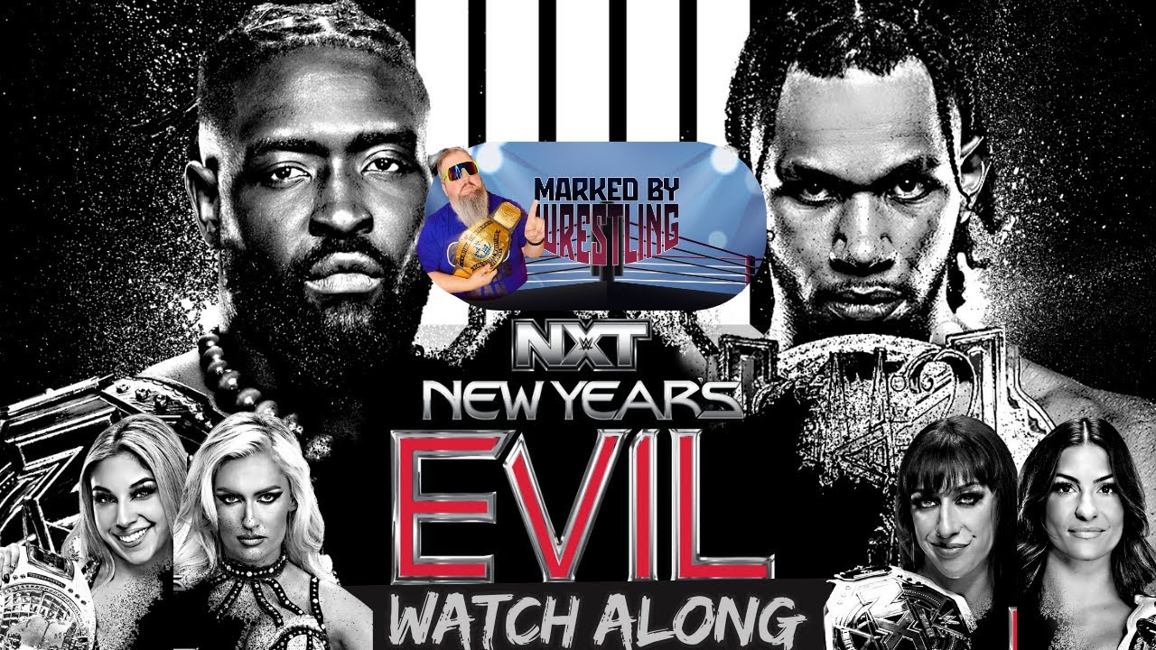 NXT New Year's Evil WATCHALONG | 1.6.25 | 3 Title Matches!