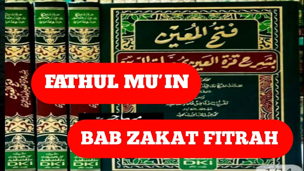 02/FATHUL MU'IN ZAKAT FITRAH